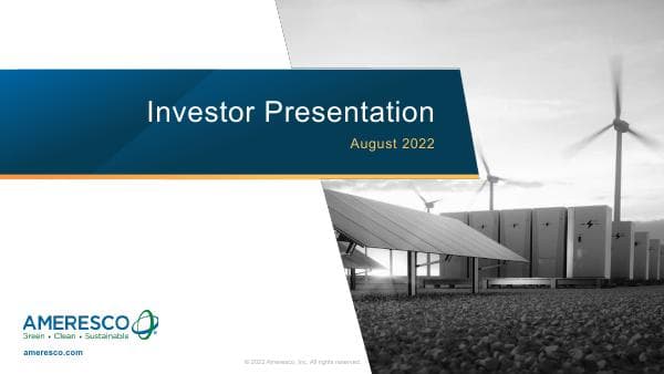 Ameresco+Investor+Presentation+August+2022