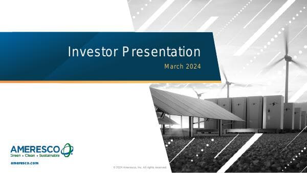 Ameresco+Investor+Presentation+March+2024