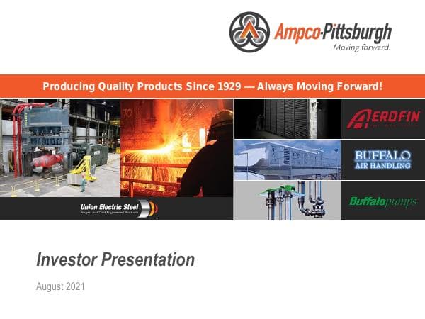 Ampco-Pittsburgh_Investor_Presentation_Aug_2021-v3_with-notes