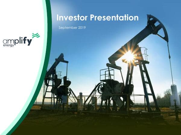 Amplify-Energy-Corp_Investor-Presentation-(2019.09.23)
