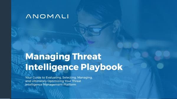 Anomali-Playbook_Managing_Threat_Intelligence