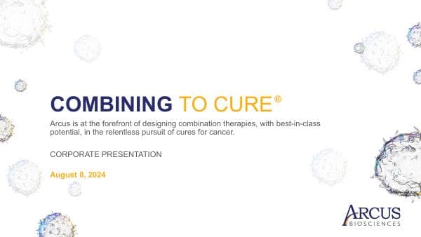 Arcus Biosciences_August_2024_461_103461