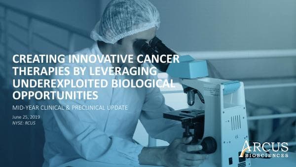 ArcusBiosciencesInvestorCall_06_25_2019
