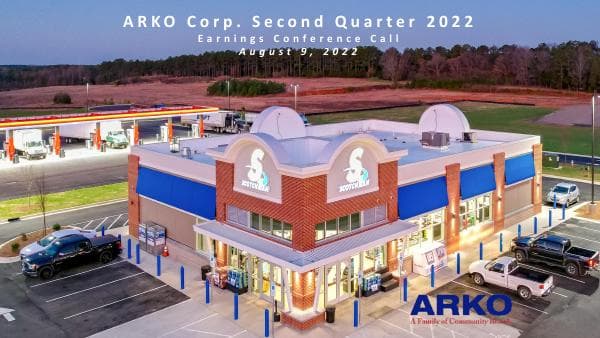 ARKO+Q2+2022+Earnings+Presentation