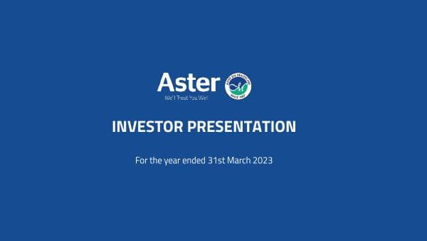 ASTERDM_25052023225008_Q4InvestorPPTFY23