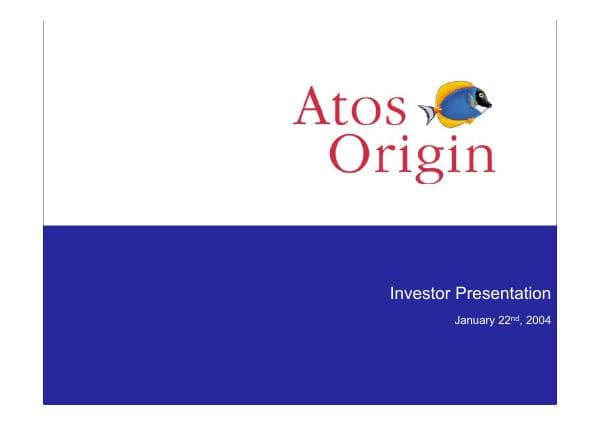 atos-origin-presentation-slb-acquisition-2004