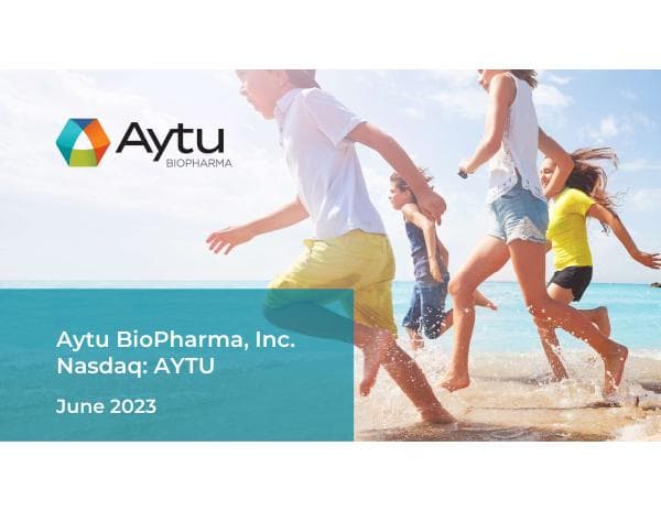 Aytu%20BioPharma%20-%20Corporate%20Presentation%20-%20June%202023%20Final.PDF