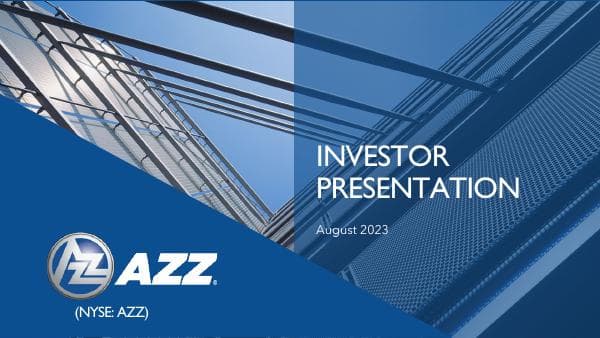 AZZ-Investor-Presentation_August_8_18_23_FINAL