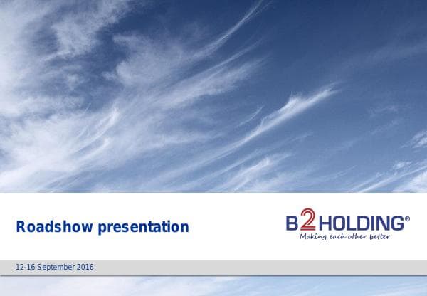 b2holding---roadshow-presentation-september-2016