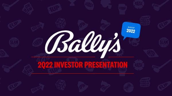 Bally's-Investor-Deck-2Q22