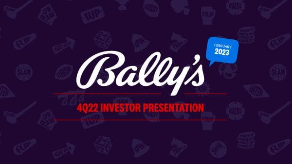 ballys-story-4q22-investor-presentation