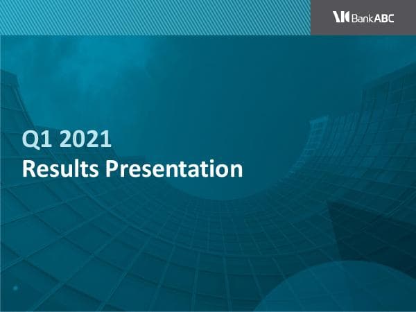 Bank_ABC_Q1_2021_Results_Presentation