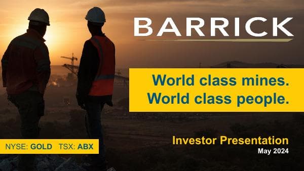 Barrick_Investor_Presentation_May2024