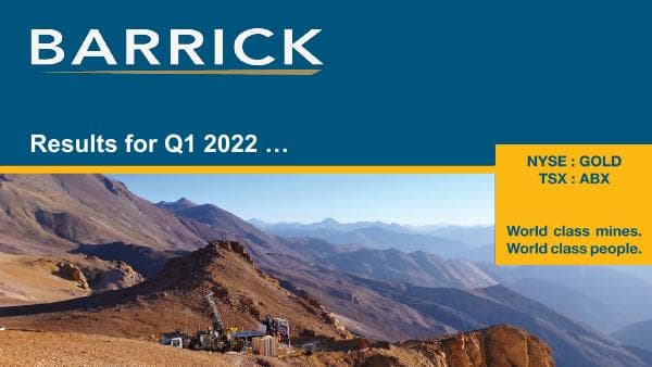 Barrick_Q1_2022_Results_Presentation