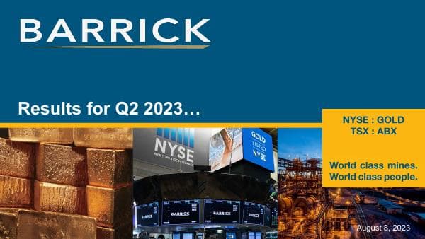 Barrick_Q2_2023_Results_Presentation