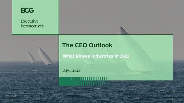 BCG-Executive-Perspectives-CEOs-Dilemma-CEO-Outlook-Industries