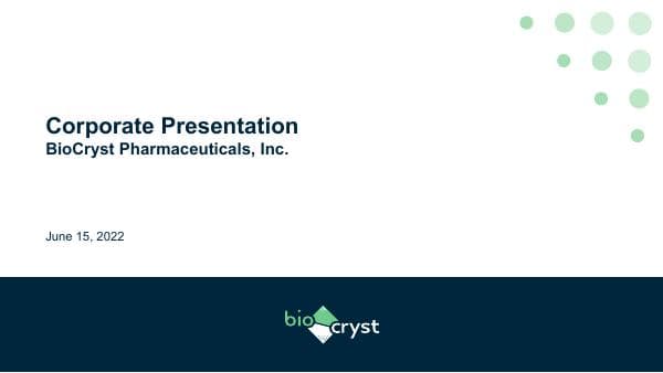 BioCryst Pharmaceuticals_June_2022_685_84685