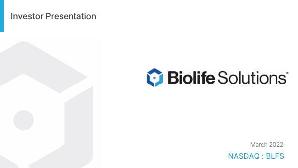 BioLife Solutions_March_2022_900_80900