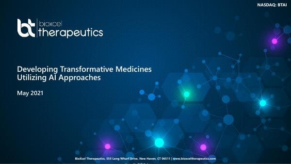 BioXcel Therapeutics_May_2021_291_70291