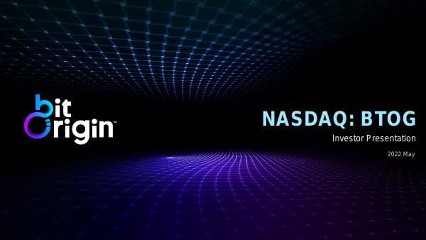 Bit_Origin_Management_Presentation_May_2022
