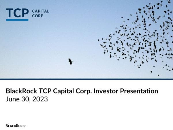 blackrock-tcp-capital-corp-second-quarter-2023-investor-presentation