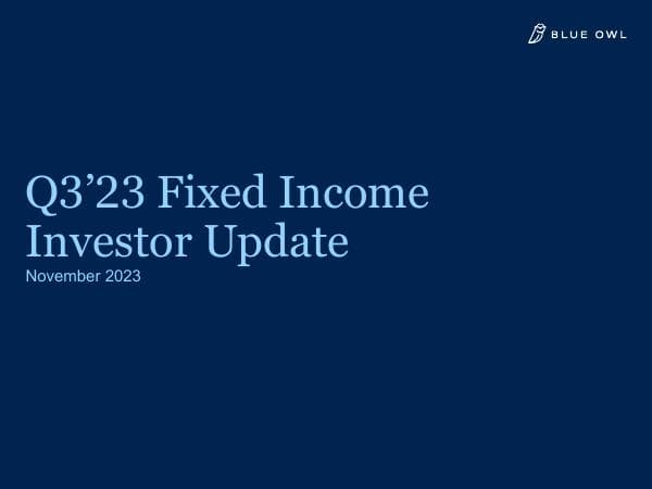 Blue_Owl_BDCs_Fixed_Income_Investor_Materials_3Q23_vF