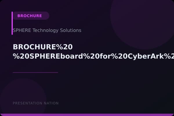 BROCHURE%20-%20SPHEREboard%20for%20CyberArk%20PAM