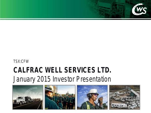 Calfrac_Investor_Presentation_2015_Jan_7