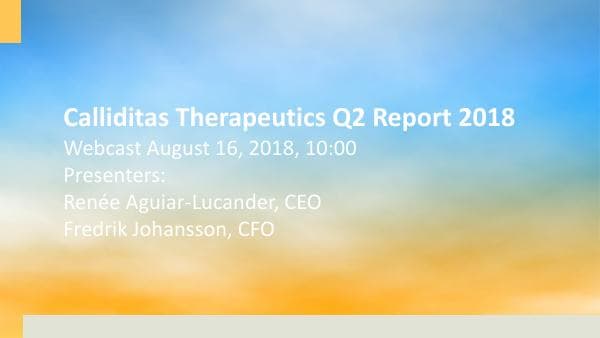 calliditas-delarsrapport-q2-2018-presentation