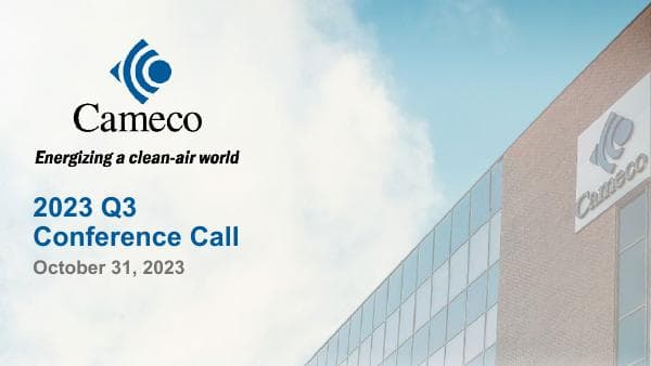 Cameco-2023-Q3-Conference-Call-Slides