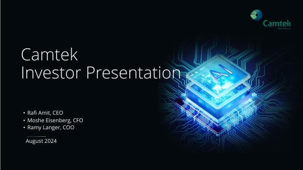 Camtek-Investors_AUG24-1