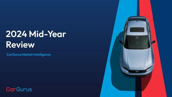 CarGurus_2024_Mid-Year_Review