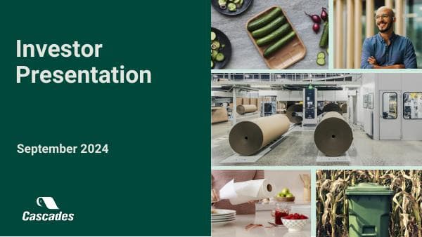 Cascades_Investor_Presentation_September_2024