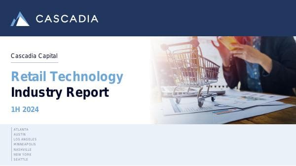 Cascadia-Retail-Technology-Industry-Report-1H-2024