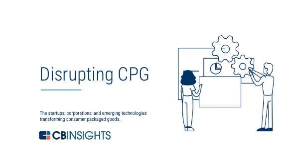 CB-Insights_Disrupting-CPG-Briefing