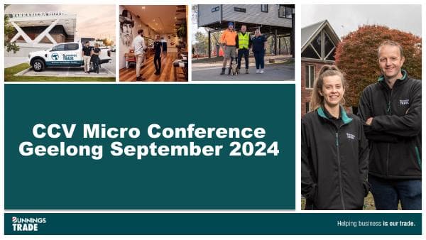 CCV-Bunnings-Trade-CCV-Micro-Conference-Presentation