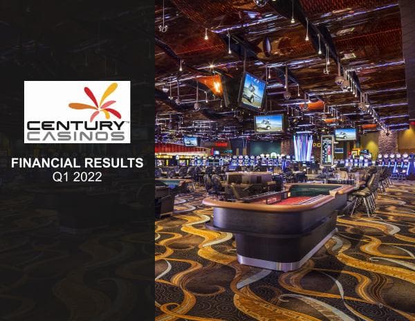 Century Casinos_Q1 2022_28_83028