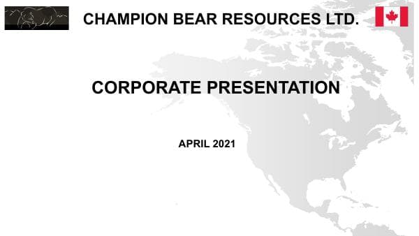 Champion_Bear_Corporate_Presentation_Apr_2021