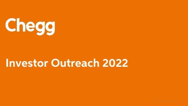 Chegg-Investor-Outreach-2022_FINAL