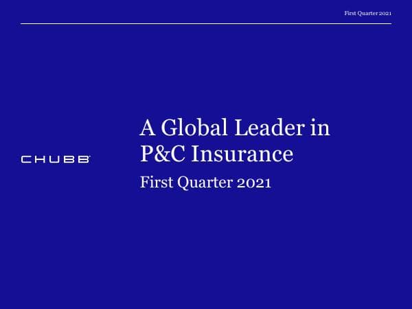 Chubb-First-Quarter-2021-Corporate-Presentation
