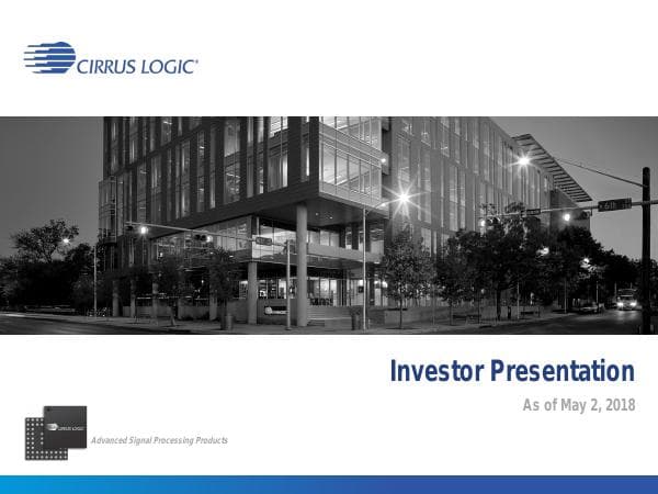 Cirrus-Logic-May-2018-IR-Presentation_Final-v2