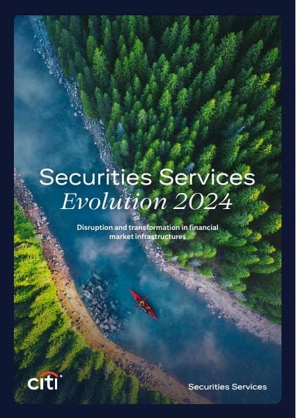 Citi_Securities_Services_Evolution_2024