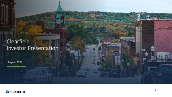 Clearfield+IR+Presentation+8.5.24+FINAL+pdf