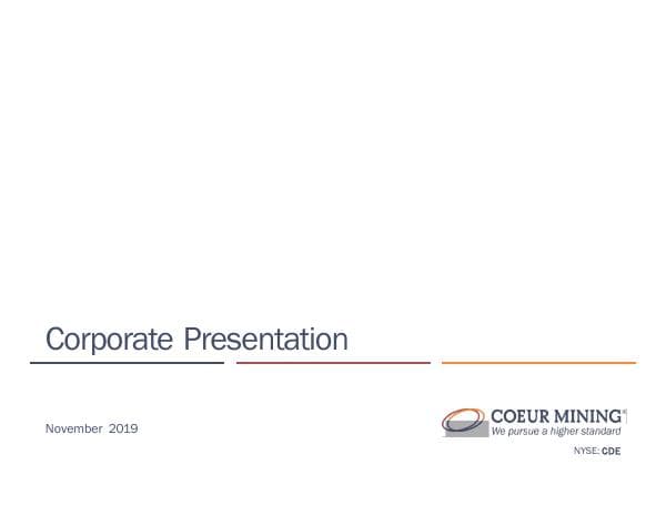 CoeurMiningInc_Presentation_11152019