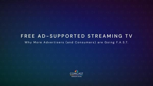 Comcast_Advertising_FAST_07_2022