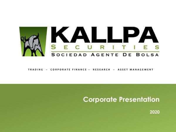 Corporate%20Presentation%20-%20Kallpa%20SAB%20-%202020