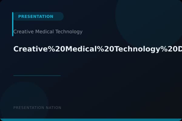Creative%20Medical%20Technology%20Deck%20-%20Master%20-%2003-08-2022%20-%20Final