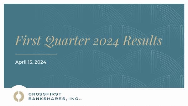 CrossFirst Bankshares_April_2024_389_100389
