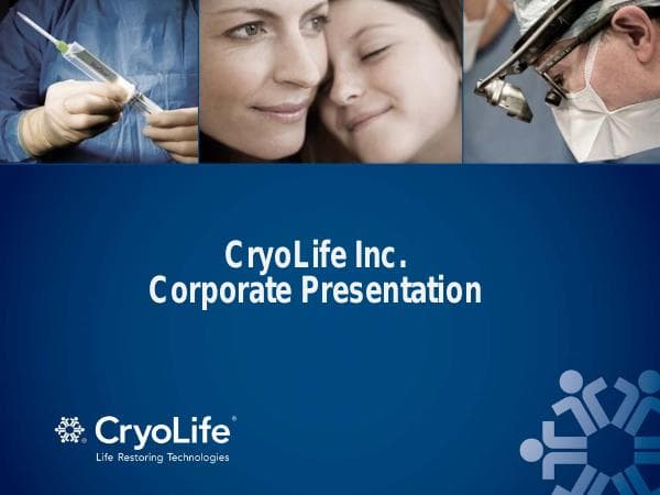 CryoLife_Corporate_Presentation