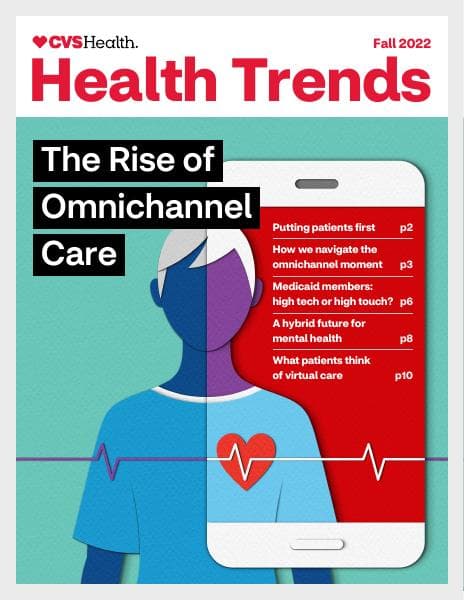 cvs-health-trends-the-rise-of-omnichannel-care-fall-2022